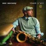 Max Merseny Thank Y'All