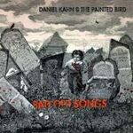 Daniel Kahn & The Painted Bird Bad Old Songs