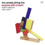 Iiro Rantala - Anyone With A Heart