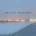 Kurt Elling - Passion World
