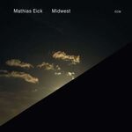 Mathias Eick - Midwest