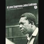 John Coltrane - A Love Supreme - The Complete Masters