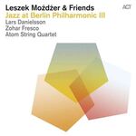 Leszek Możdżer - Jazz At Berlin Philharmonic III