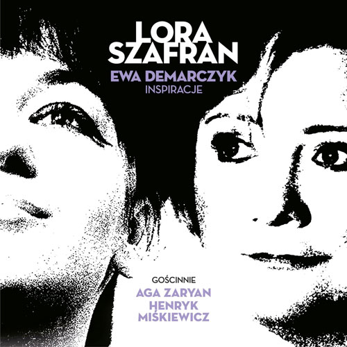 Lora Szafran - Ewa Demarczyk. Inspiracje
