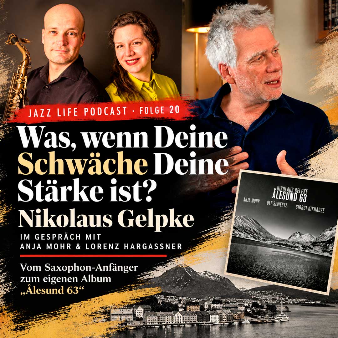 Jazz Life Podcast Folge 20