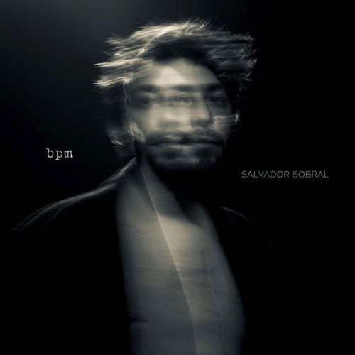 Salvador Sobral - BPM