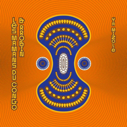 Les Mamans Du Congo / Rrobin - Ya Mizole