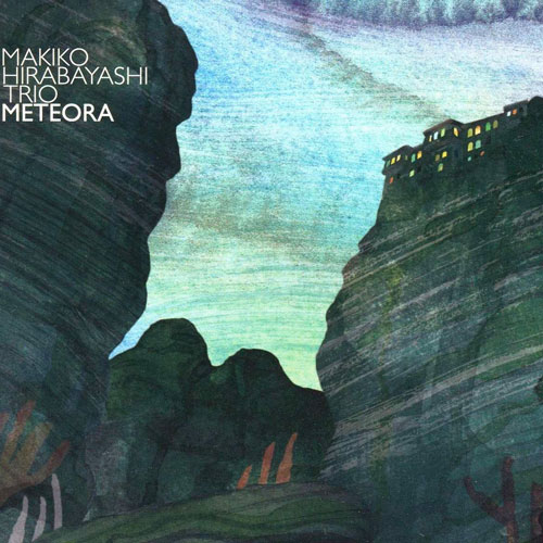 Makiko Hirabayashi Trio - Meteora