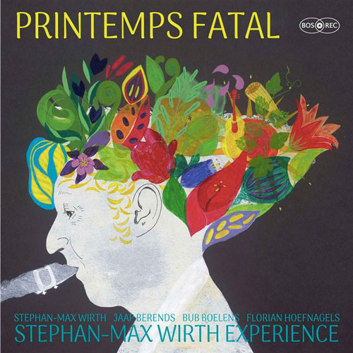 Stephan-Max Wirth Experience - Printemps Fatal