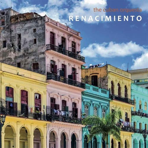 The Cuban Orquesta - Renacimiento
