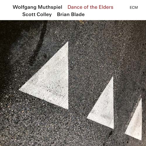 Wolfgang Muthspiel - Dance Of The Elders