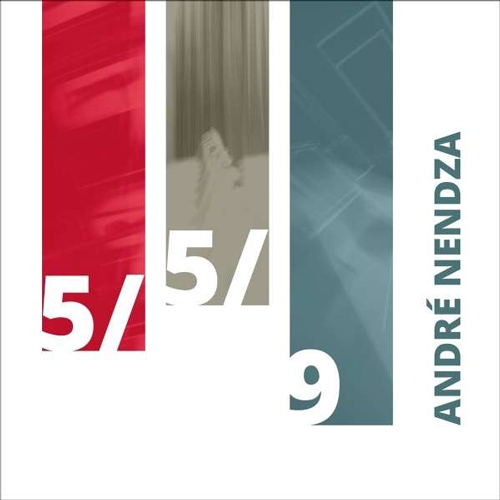 André Nendza - 5/5/9
