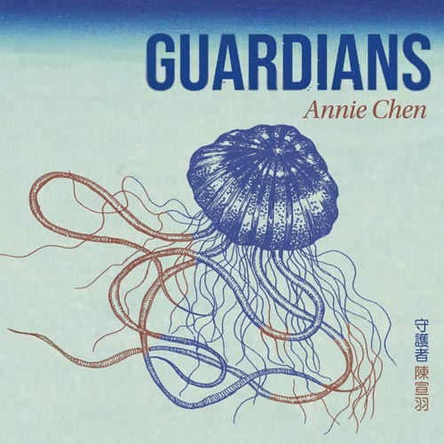 Annie Chen - Guardians