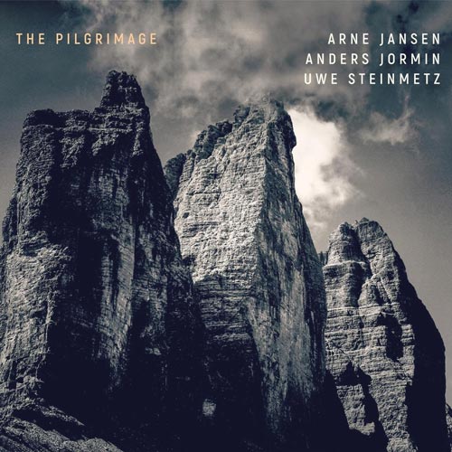 Arne Jansen, Anders Jormin, Uwe Steinmetz - The Pilgrimage - Albumcover