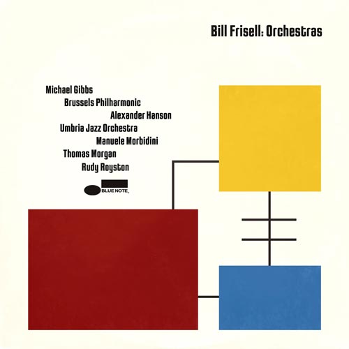 Bill Frisell - Orchestras - Albumcover