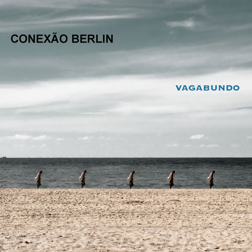 Conexão Berlin - Vagabundo