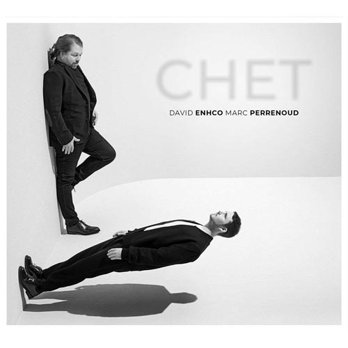 David Enhco & Marc Perrenoud - Chet