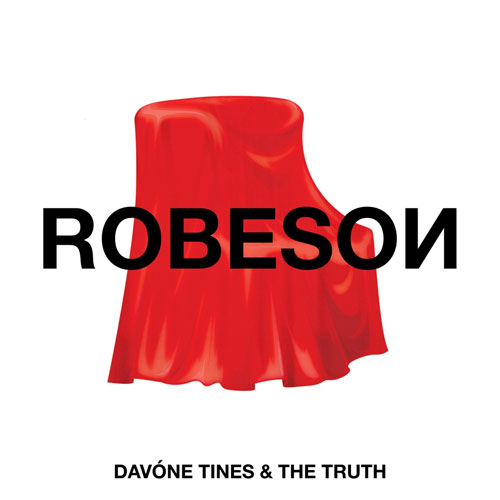 Davone Tines & The Truth - Robeson - Albumcover