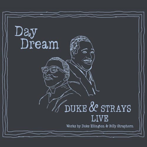 Dukes & Strays - Live Day Dream - Albumcover