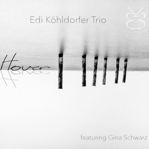 Edi Köhldorfer Trio - Hover