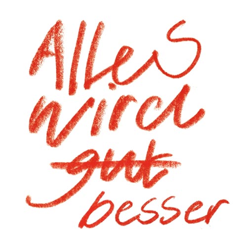 Florian Paul & Die Kapelle der Letzten Hoffnung - Alles wird besser - Albumcover