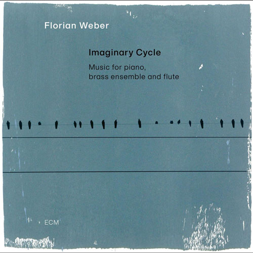 Florian Weber - Imaginary Cycle