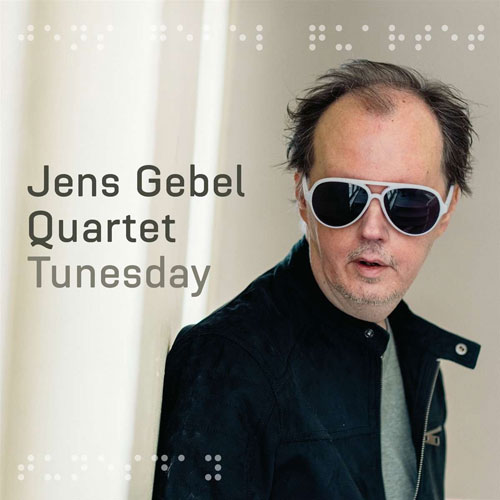 Jens Gebel Quartett - Tunesday