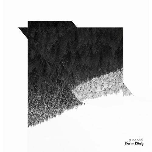 Kerim König - grounded - Albumcover
