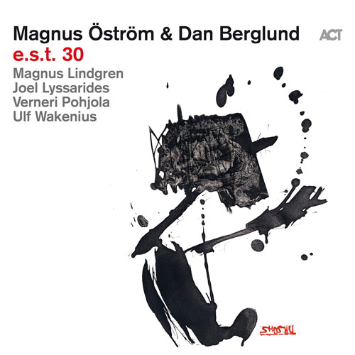 Magnus Öström & Dan Berglund - e.s.t. 30 - Albumcover