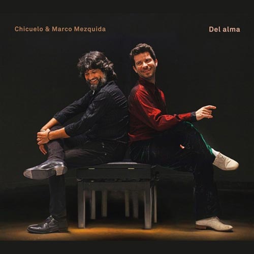 Marco Mezquida & Chicuelo - Del alma - Albumcover