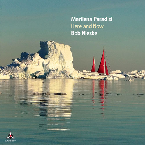 Marilena Paradisi & Bob Nieske - Here and Now