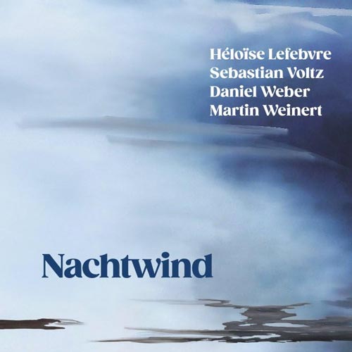 Weinert / Weber / Voltz / Lefebvre - Nachtwind