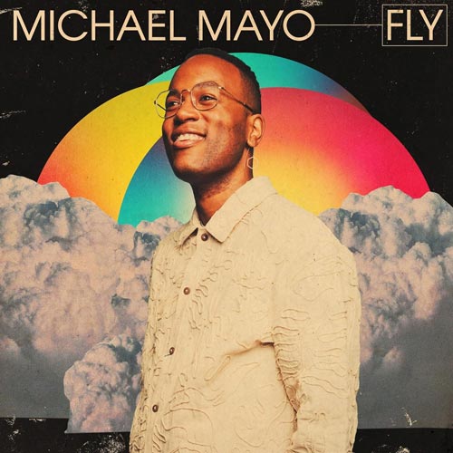 Michael Mayo - Fly - Albumcover