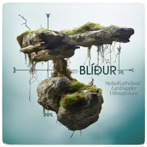 Stefan Karl Schmid, Lars Duppler & Hilmar Jensson - Blíður