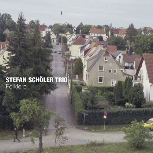 Stefan Schöler Trio - Folklore - Albumcover