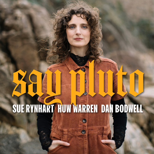 Sue Rynhart - Say Pluto - Albumcover