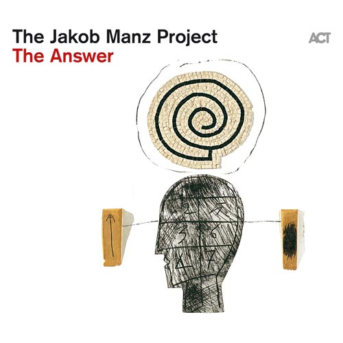 The Jakob Manz Project - The Answer
