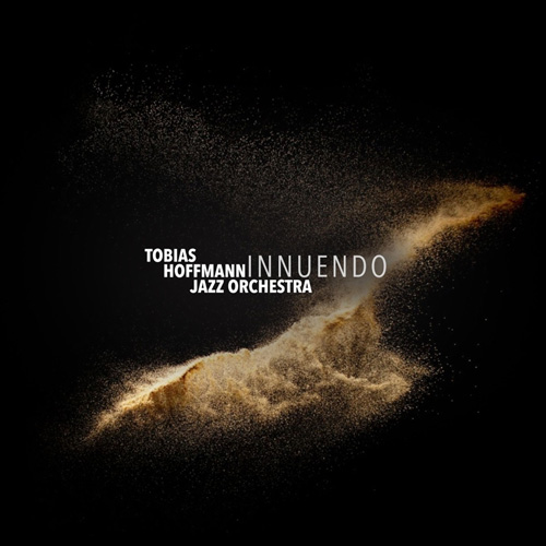 Tobias Hoffmann Jazz Orchestra - Innuendo - Albumcover