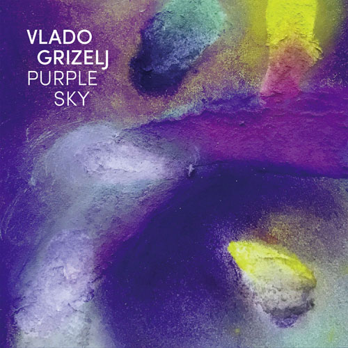 Vlado Grizelj - Purple Sky - Albumcover