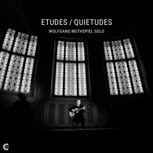 Wolfgang Muthspiel - Etudes / Quietudes - Albumcover