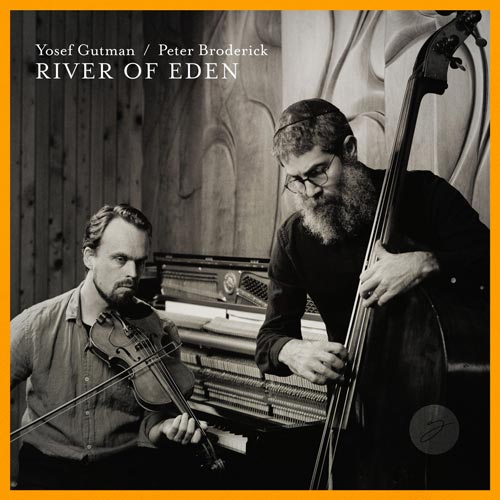 Yosef Gutman, Peter Broderick - River Of Eden - Albumcover