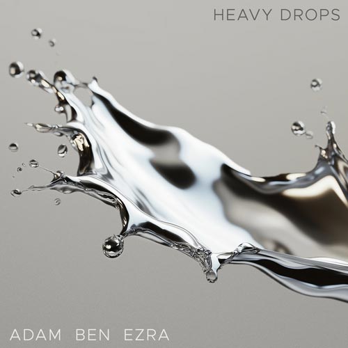 Adam Ben Ezra - Heavy Drops - Albumcover