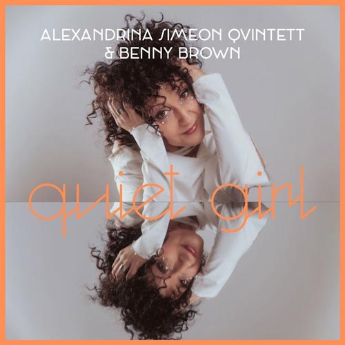 Alexandrina Simeon Quintett & Benny Brown - Quiet Girl - Album cover