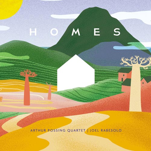 Arthur Possing Quartet & Joel Rabesolo - Homes