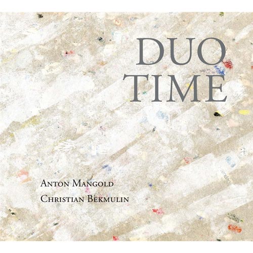 Christian Bekmulin & Anton Mangold - Duo Time