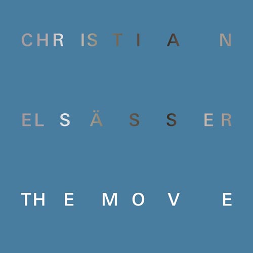Christian Elsässer - The Move