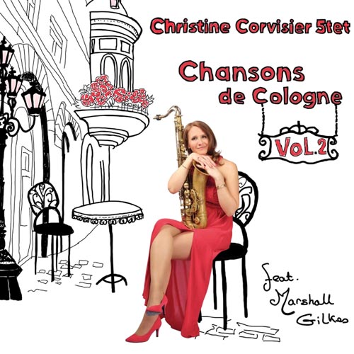 Christine Corvisier 5tet - Chansons De Cologne, Vol. 2