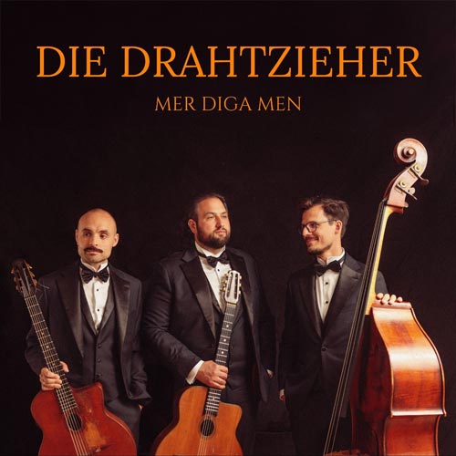 Die Drathzieher - Mer Diga Men