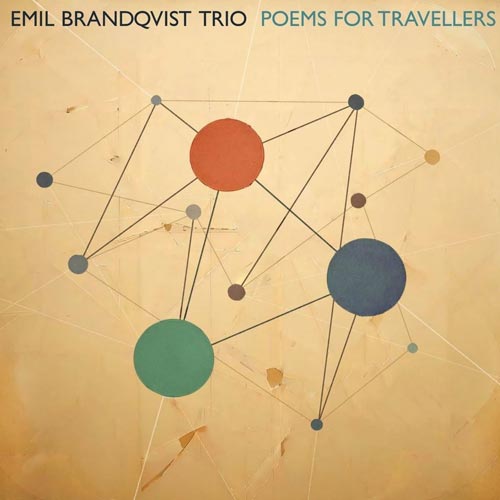 Emil Brandqvist Trio - Poems For Travellers - Albumcover