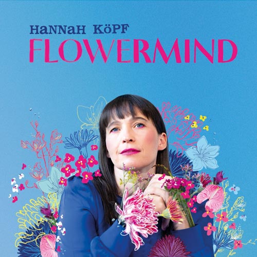 Hannah Köpf - Flowermind